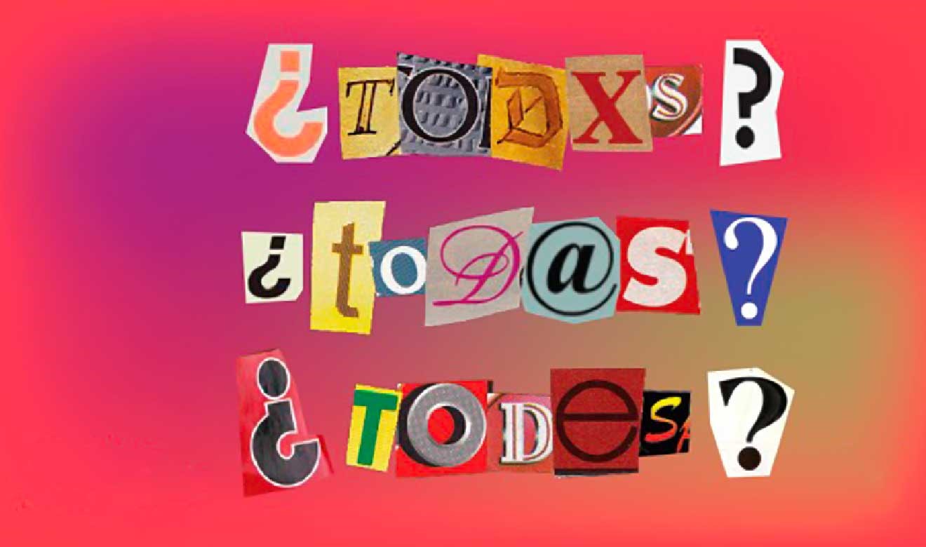 Un lenguaje para todes, todxs o tod@s